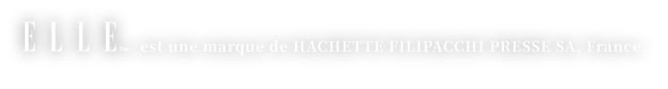 ELLE TM est une marque de HACHETTE FILIPACCHI PRESSE SA, France.